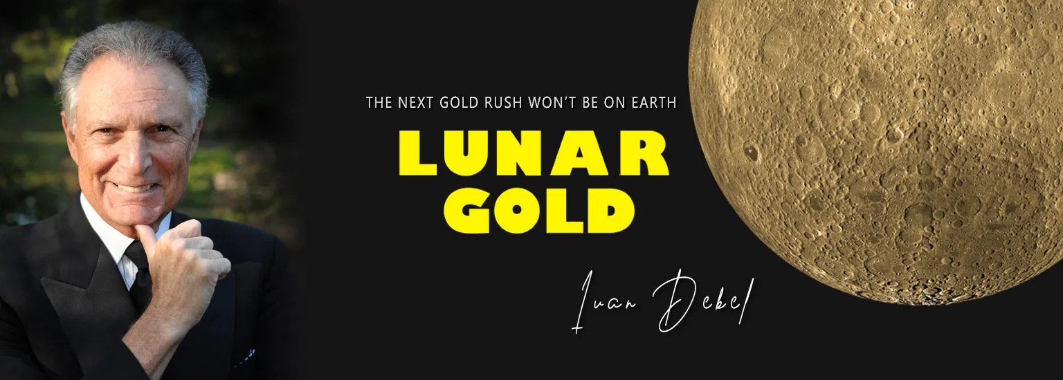 Lunar Gold: The next gold rush won't be on Earth